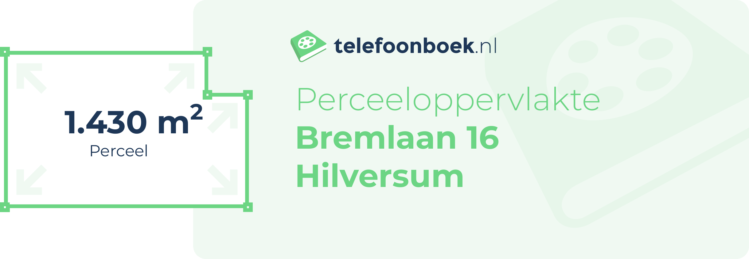 Perceeloppervlakte Bremlaan 16 Hilversum