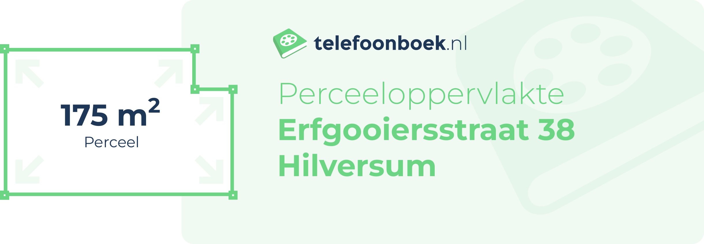 Perceeloppervlakte Erfgooiersstraat 38 Hilversum