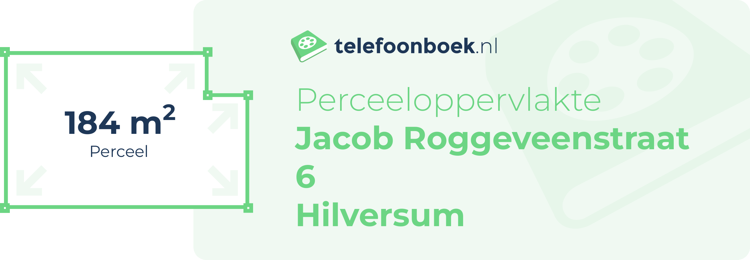 Perceeloppervlakte Jacob Roggeveenstraat 6 Hilversum