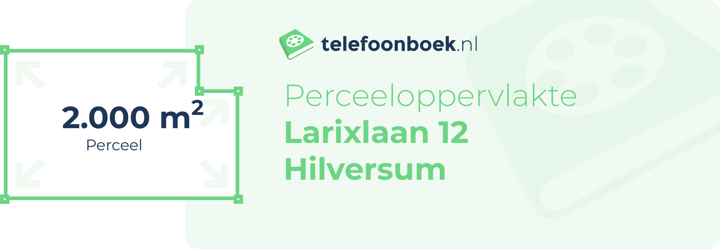 Perceeloppervlakte Larixlaan 12 Hilversum