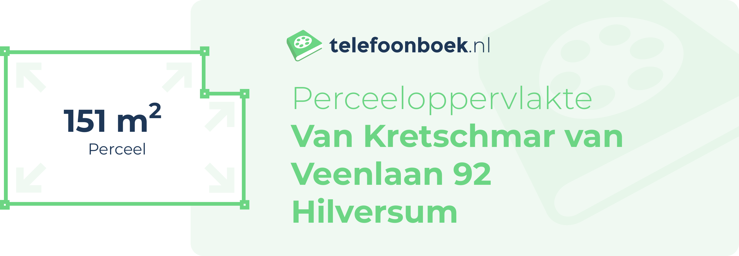 Perceeloppervlakte Van Kretschmar Van Veenlaan 92 Hilversum