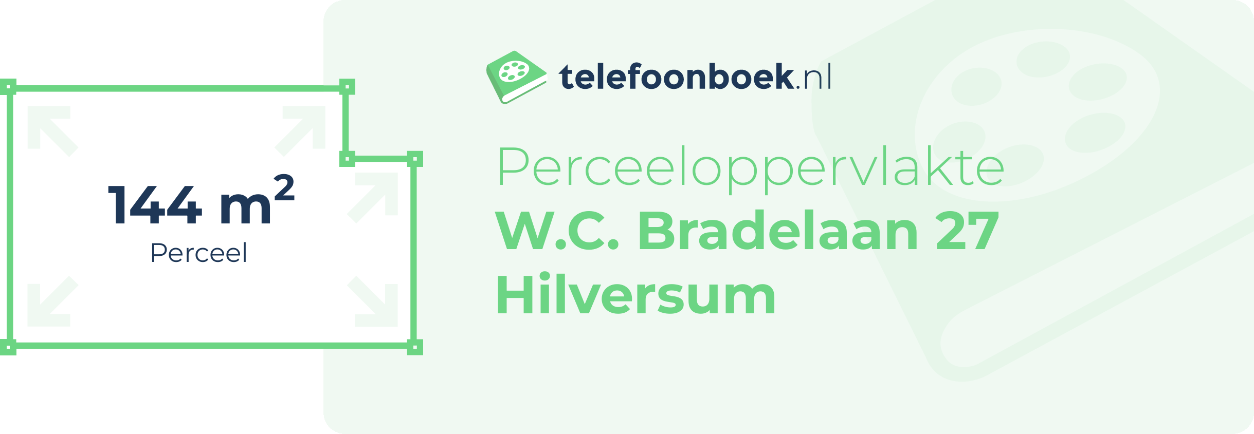 Perceeloppervlakte W.C. Bradelaan 27 Hilversum