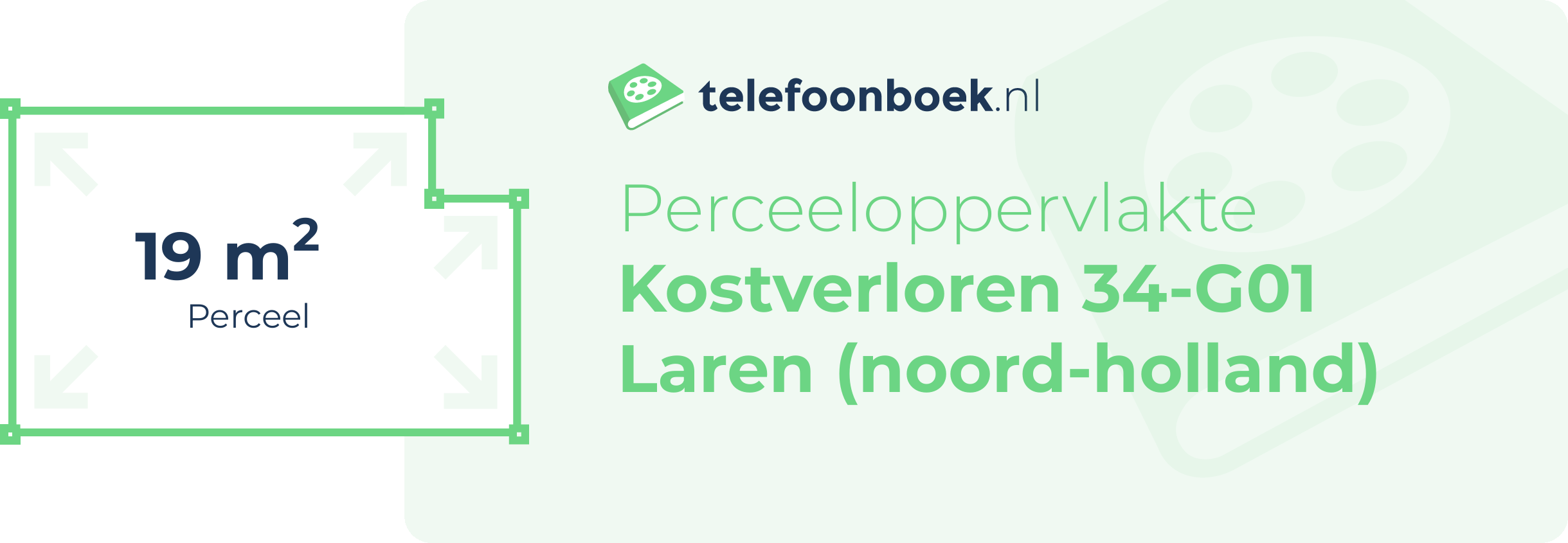 Perceeloppervlakte Kostverloren 34-G01 Laren (Noord-Holland)