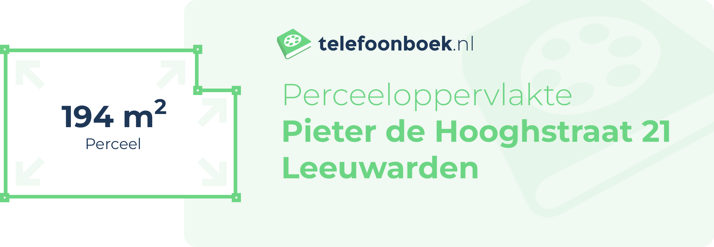 Perceeloppervlakte Pieter De Hooghstraat 21 Leeuwarden