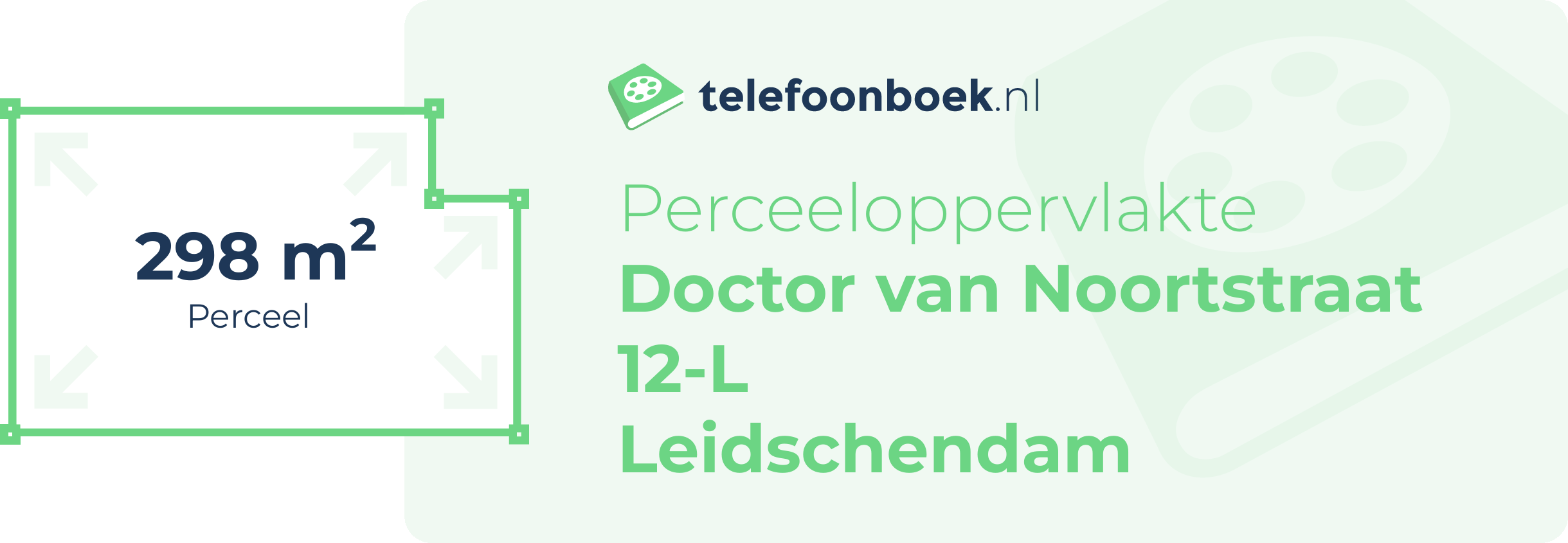 Perceeloppervlakte Doctor Van Noortstraat 12-L Leidschendam
