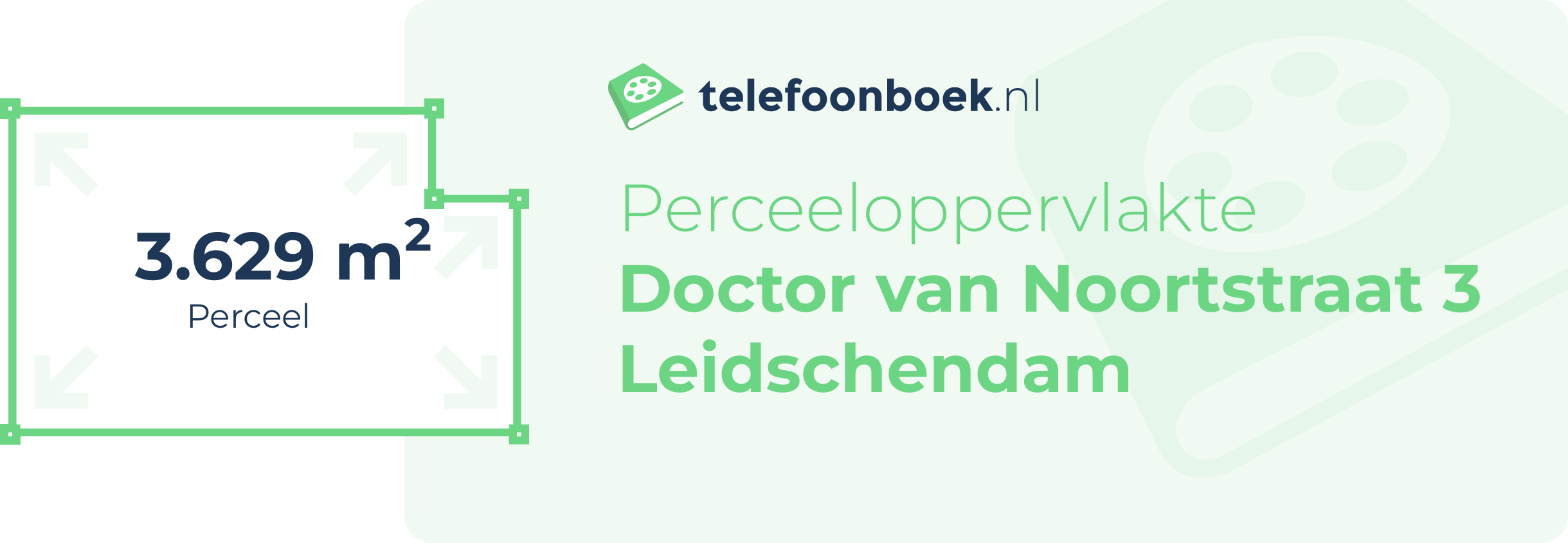 Perceeloppervlakte Doctor Van Noortstraat 3 Leidschendam