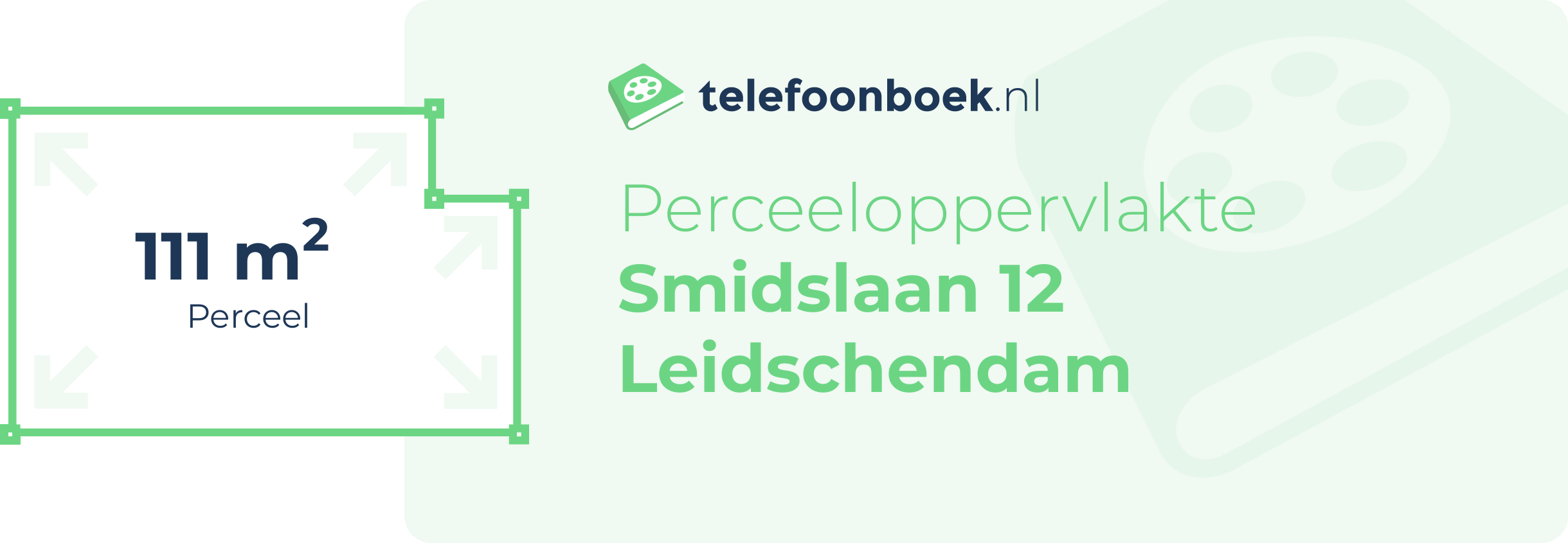 Perceeloppervlakte Smidslaan 12 Leidschendam