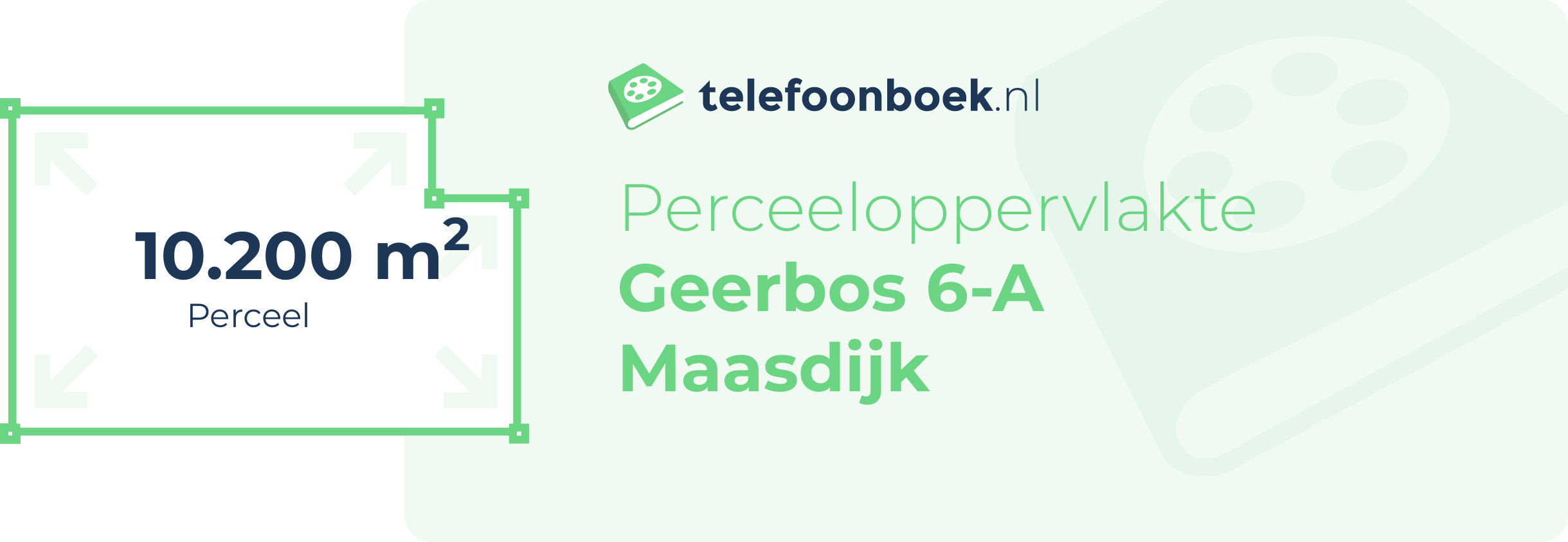 Perceeloppervlakte Geerbos 6-A Maasdijk