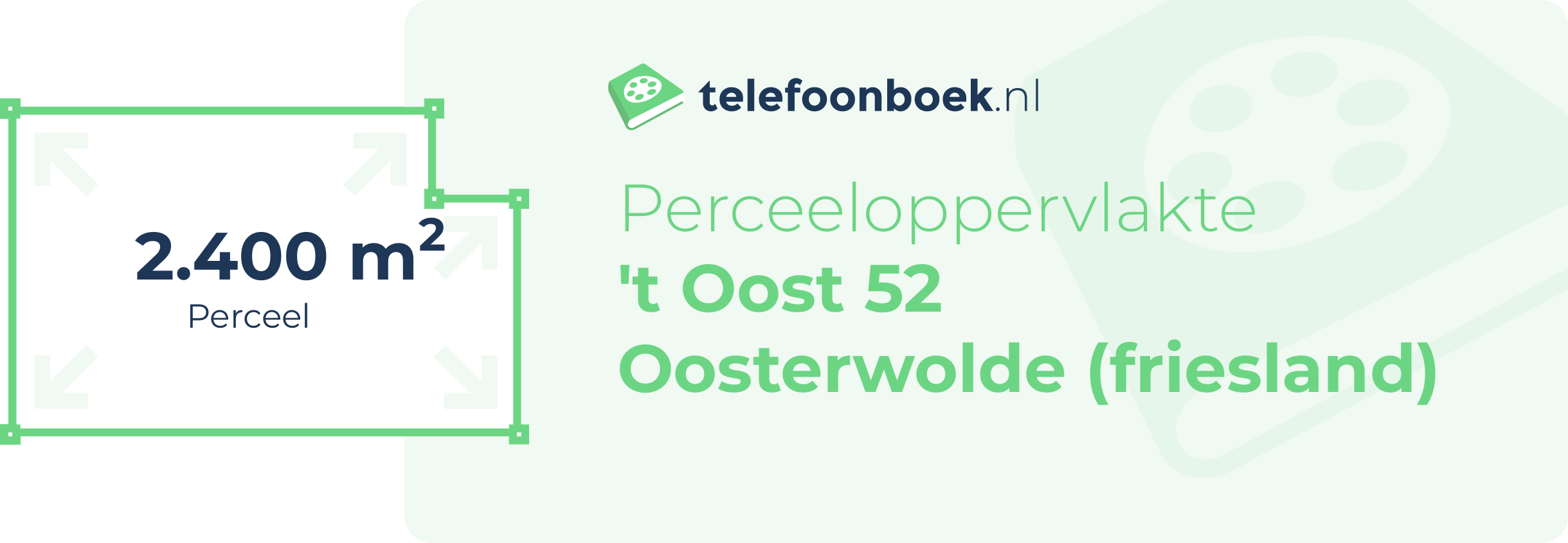 Perceeloppervlakte 't Oost 52 Oosterwolde (Friesland)