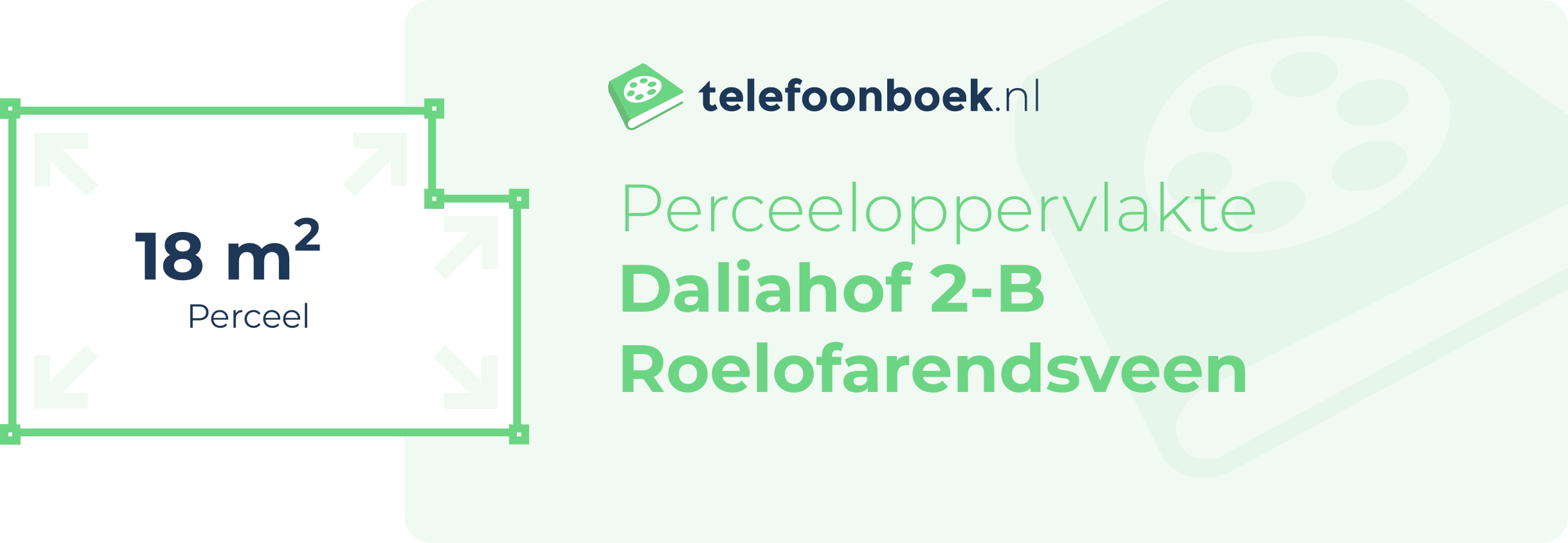 Perceeloppervlakte Daliahof 2-B Roelofarendsveen