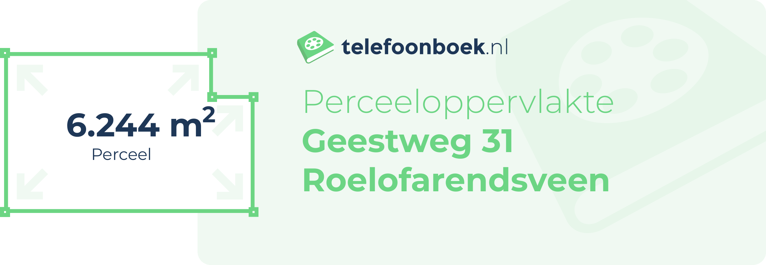 Perceeloppervlakte Geestweg 31 Roelofarendsveen