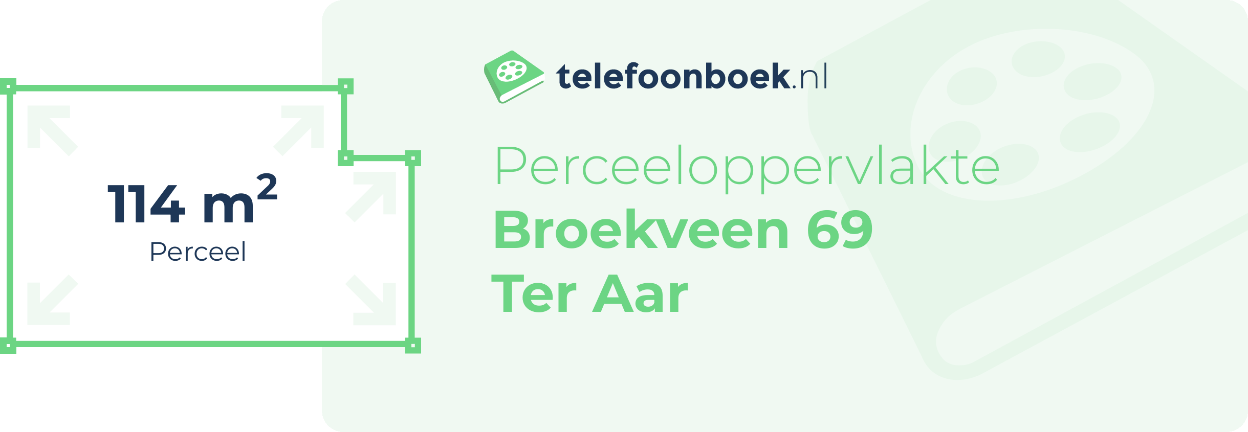 Perceeloppervlakte Broekveen 69 Ter Aar