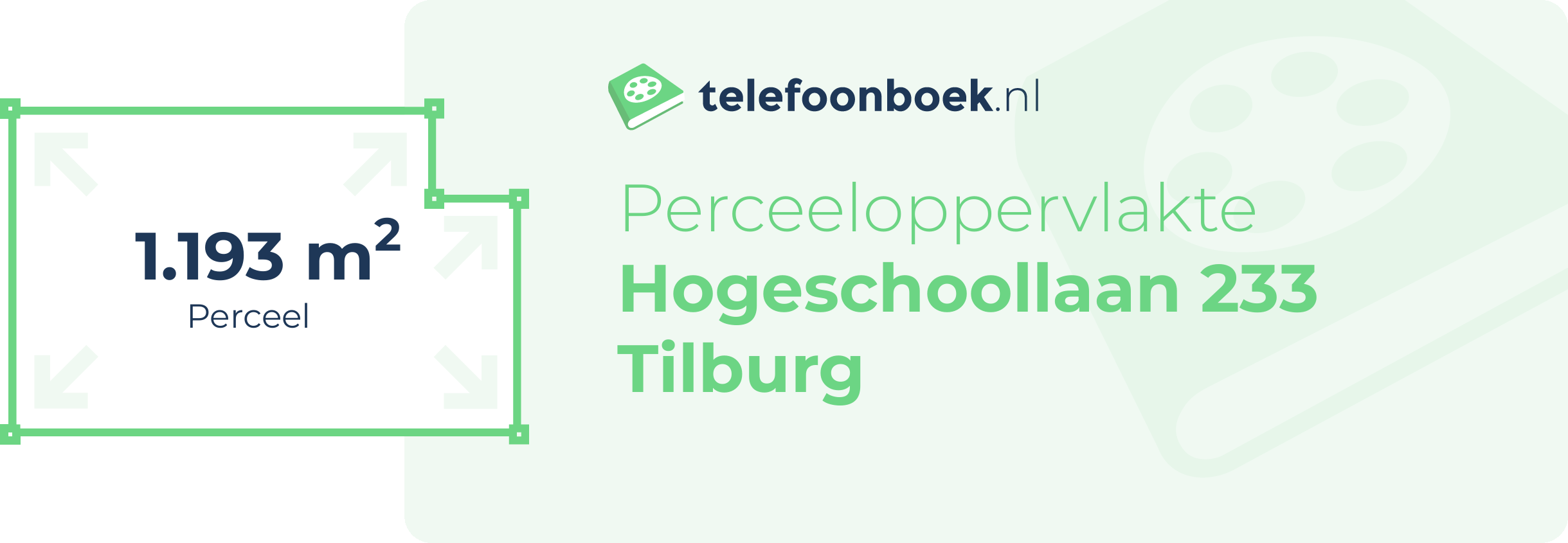 Perceeloppervlakte Hogeschoollaan 233 Tilburg