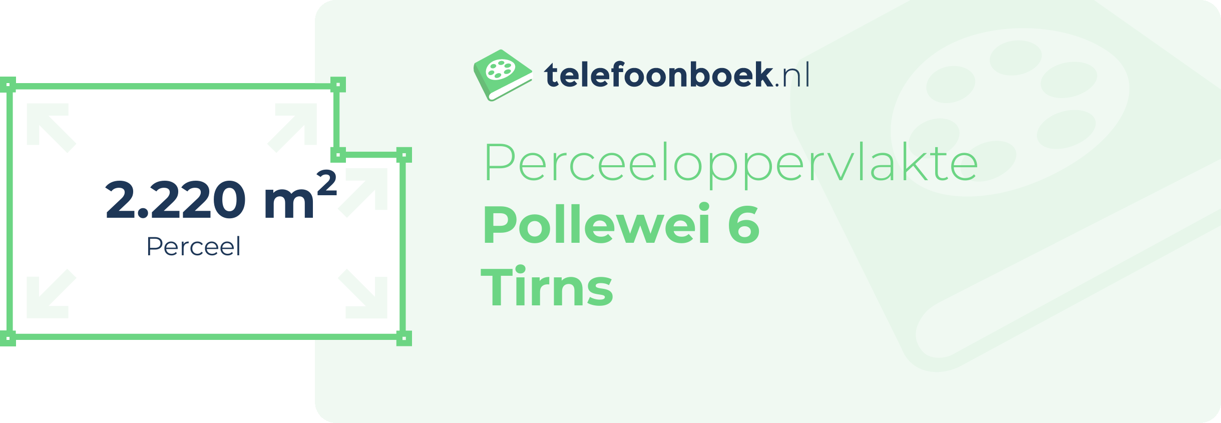 Perceeloppervlakte Pollewei 6 Tirns