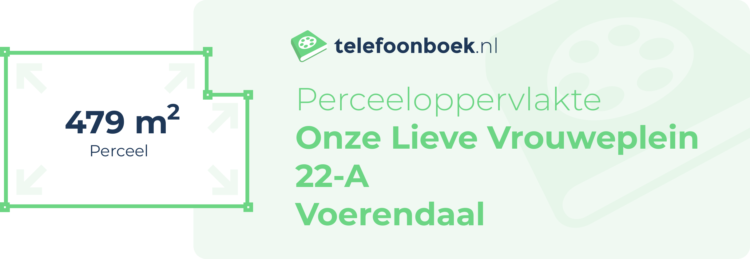 Perceeloppervlakte Onze Lieve Vrouweplein 22-A Voerendaal