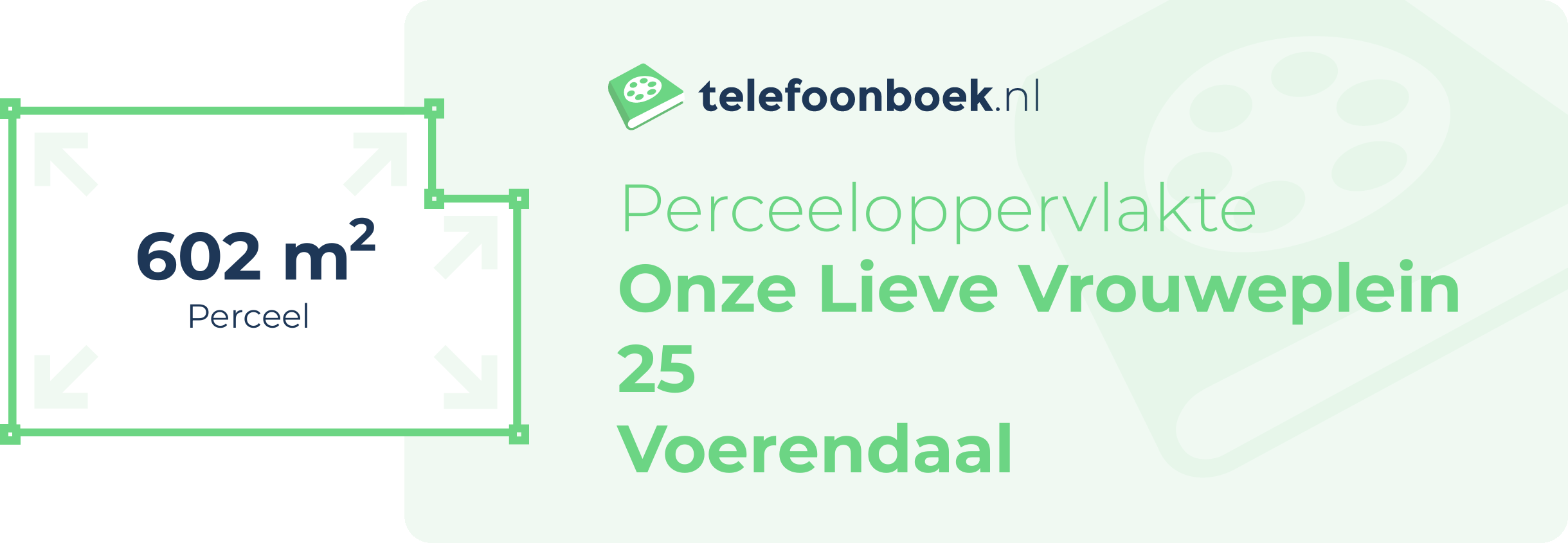 Perceeloppervlakte Onze Lieve Vrouweplein 25 Voerendaal