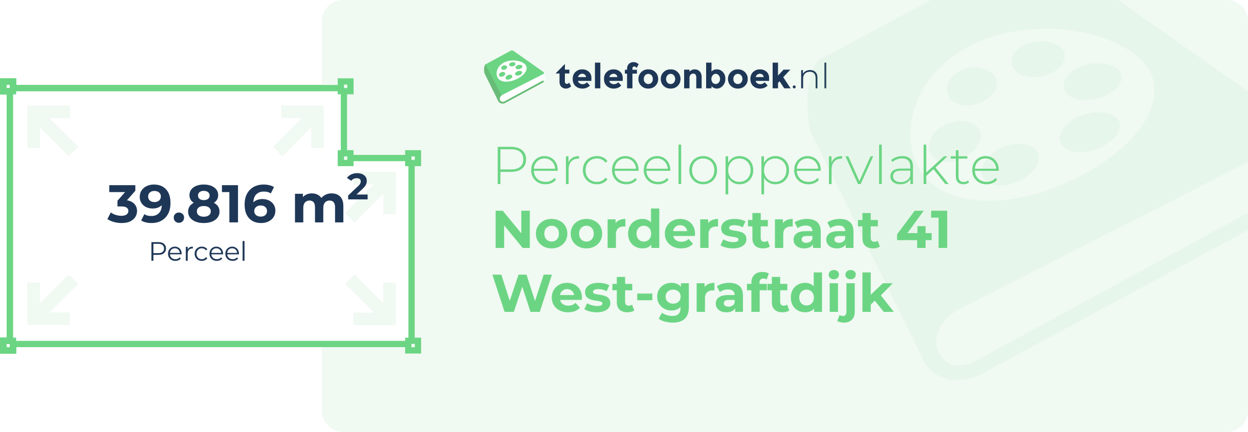 Perceeloppervlakte Noorderstraat 41 West-Graftdijk