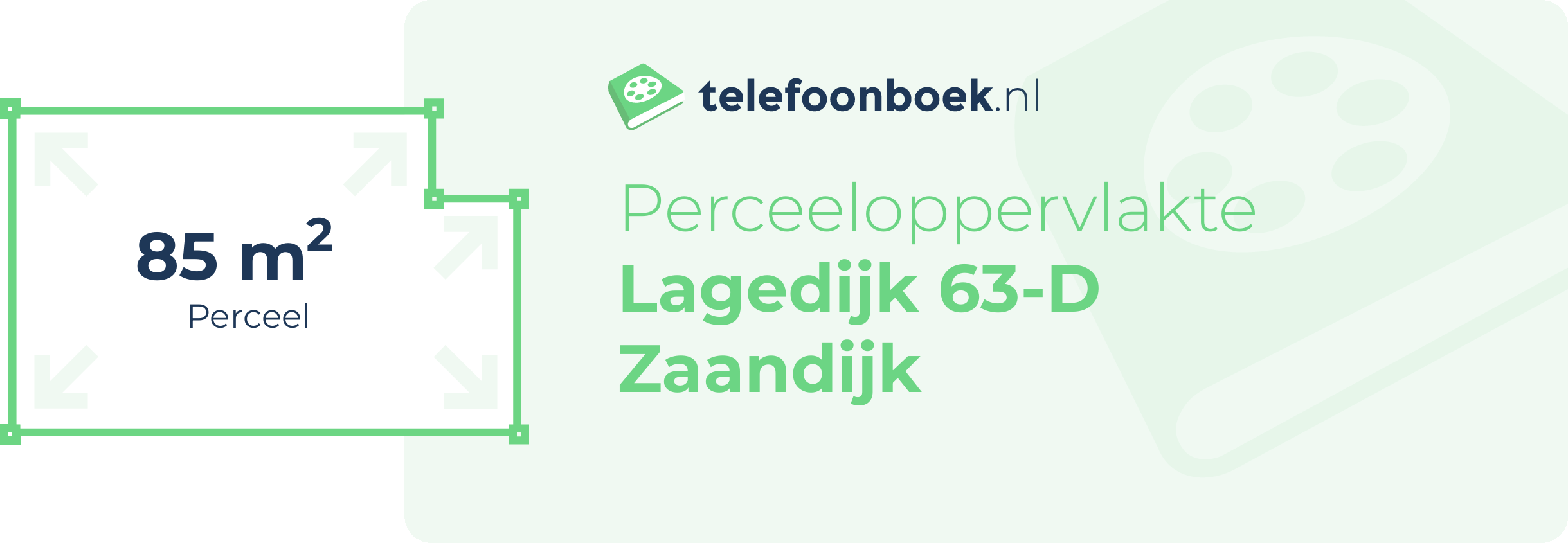 Perceeloppervlakte Lagedijk 63-D Zaandijk