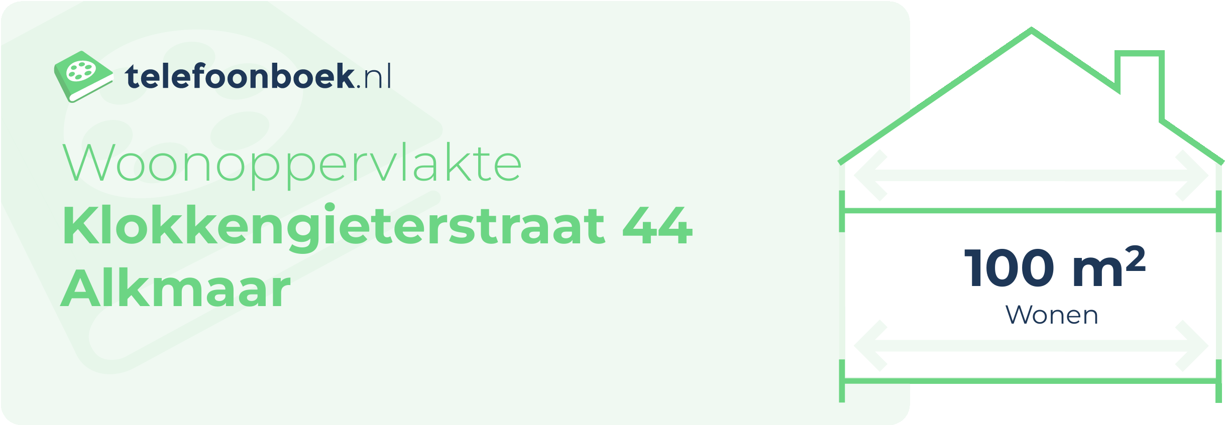 Woonoppervlakte Klokkengieterstraat 44 Alkmaar