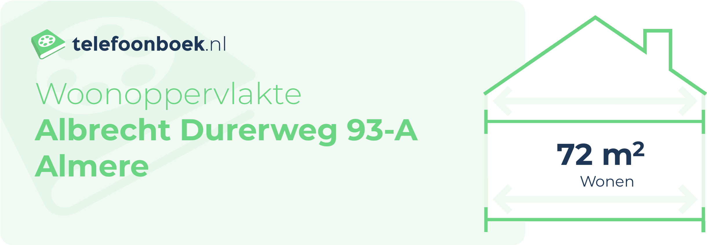 Woonoppervlakte Albrecht Durerweg 93-A Almere