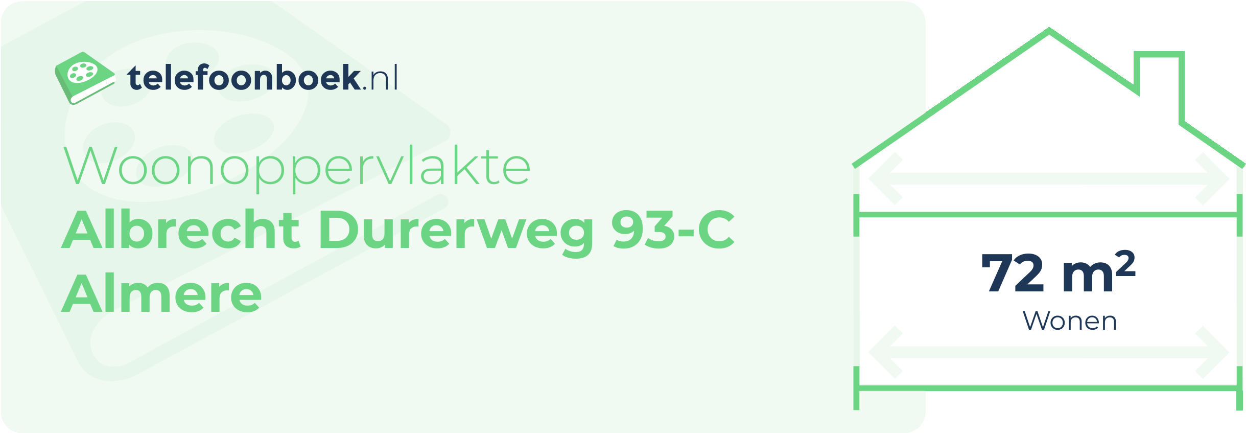 Woonoppervlakte Albrecht Durerweg 93-C Almere