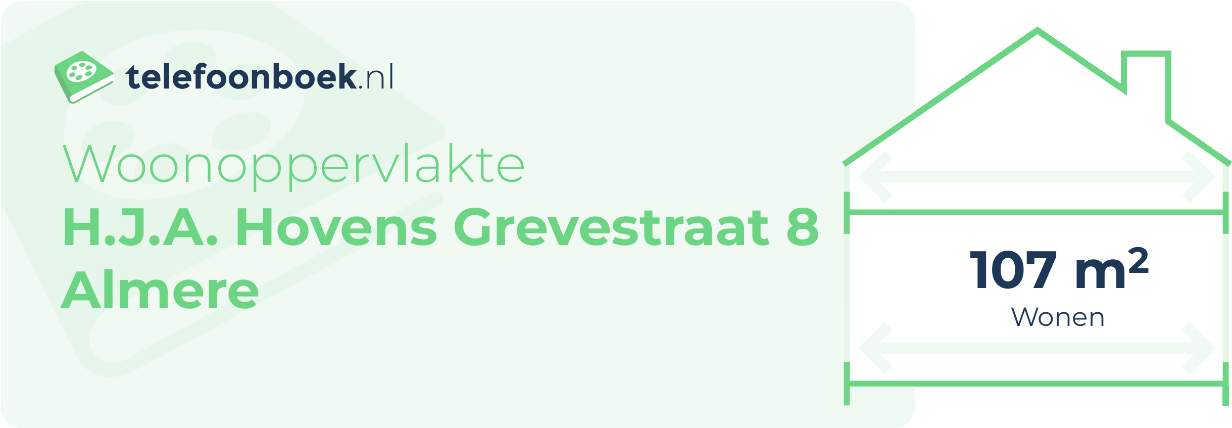 Woonoppervlakte H.J.A. Hovens Grevestraat 8 Almere