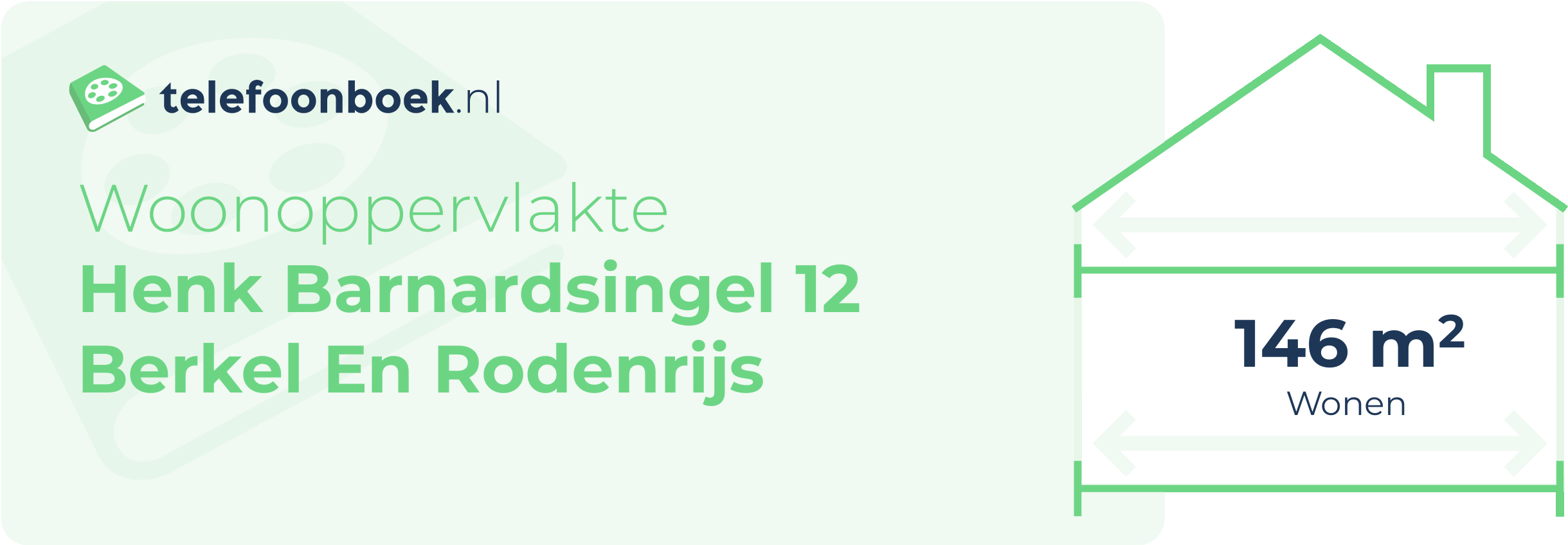 Woonoppervlakte Henk Barnardsingel 12 Berkel En Rodenrijs