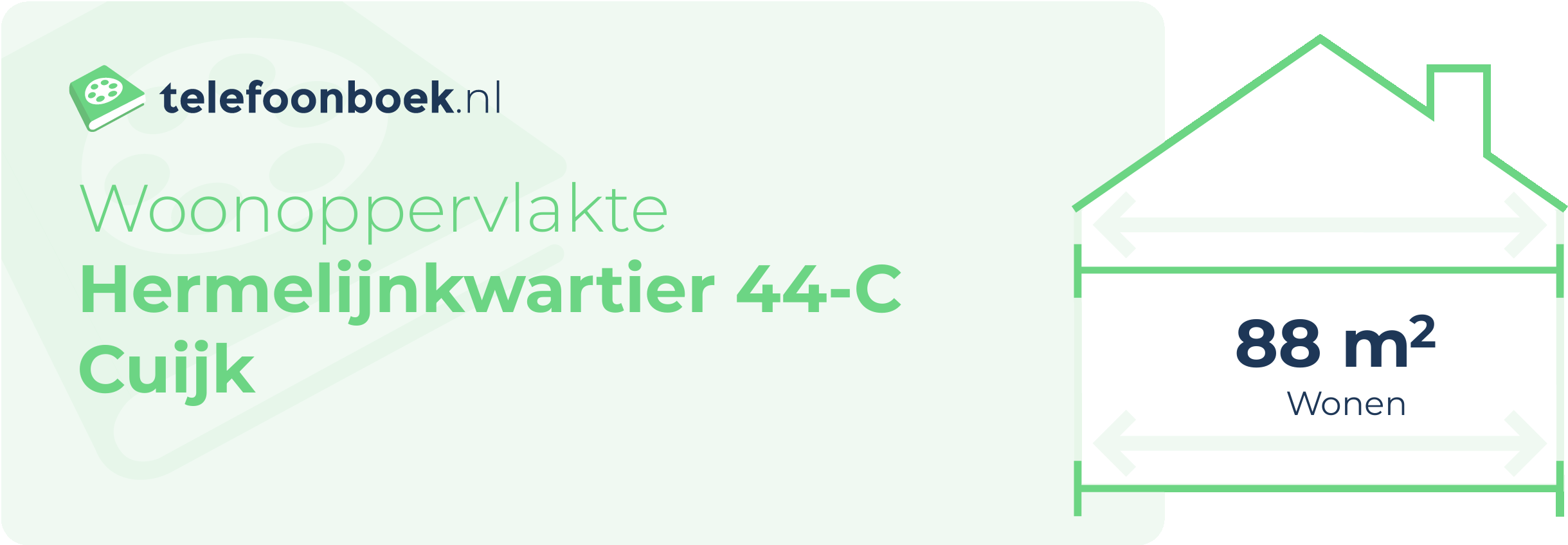 Woonoppervlakte Hermelijnkwartier 44-C Cuijk