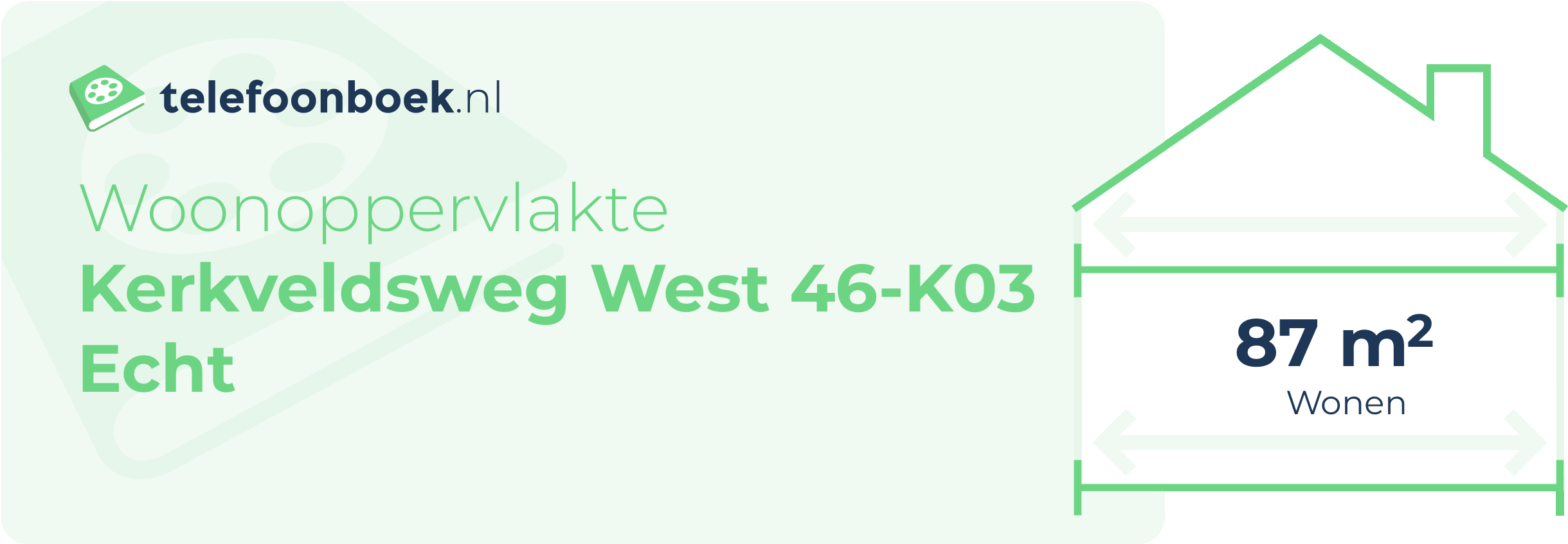 Woonoppervlakte Kerkveldsweg West 46-K03 Echt