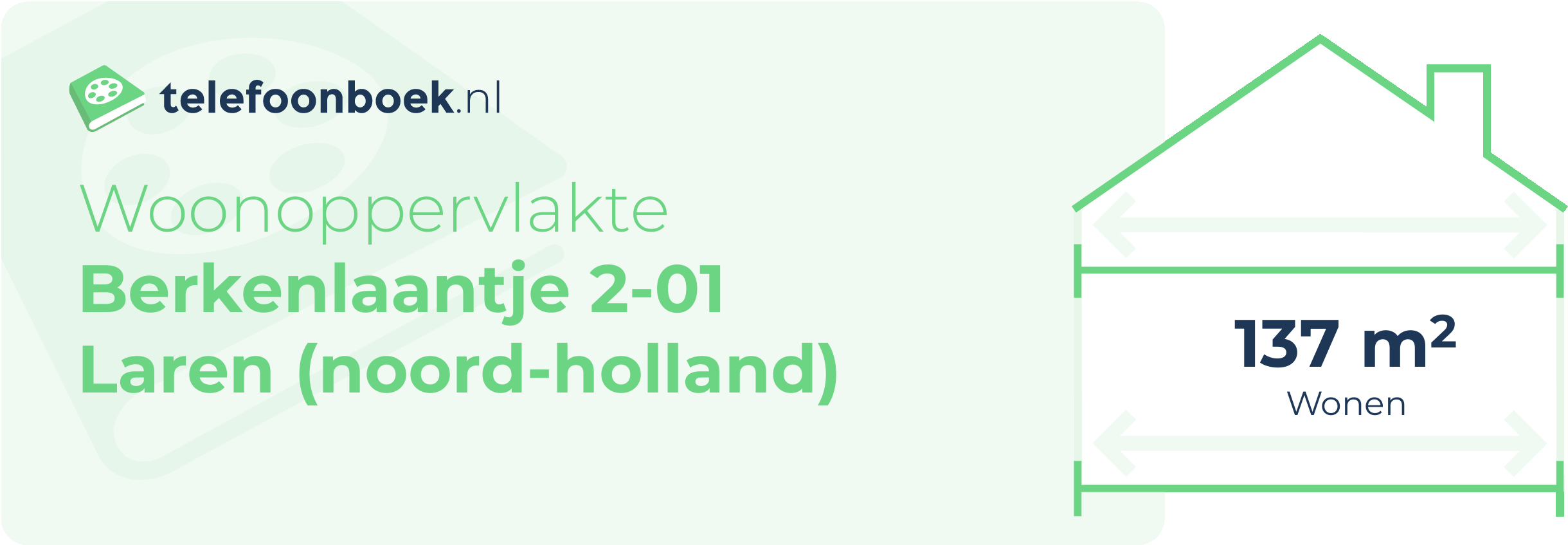 Woonoppervlakte Berkenlaantje 2-01 Laren (Noord-Holland)