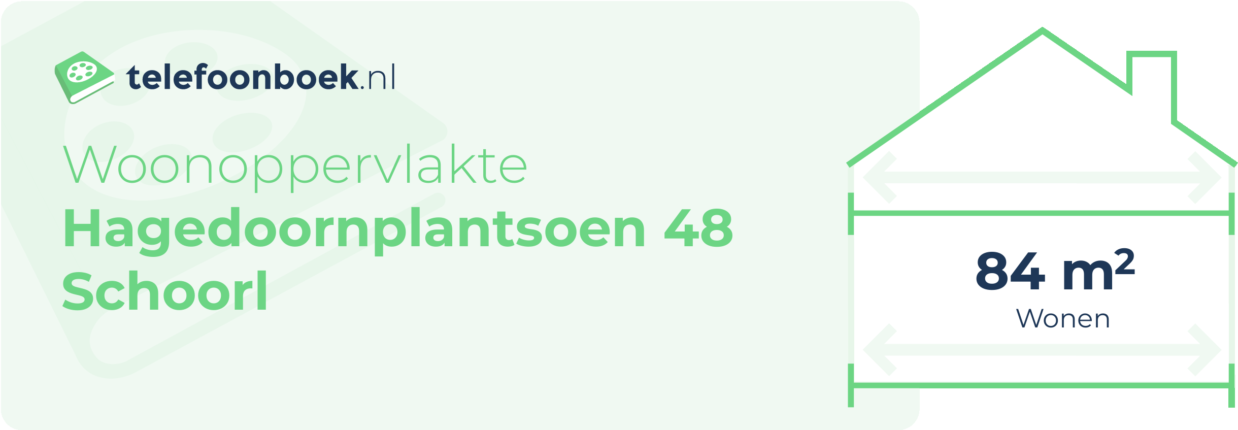 Woonoppervlakte Hagedoornplantsoen 48 Schoorl