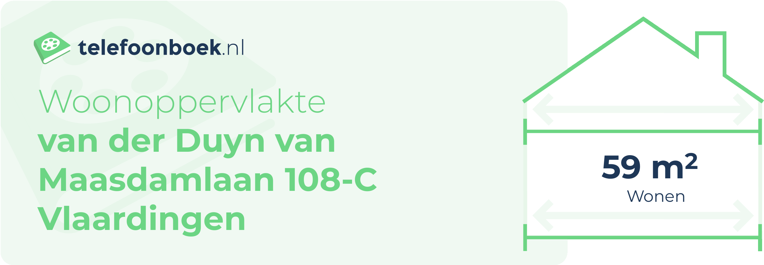 Woonoppervlakte Van Der Duyn Van Maasdamlaan 108-C Vlaardingen